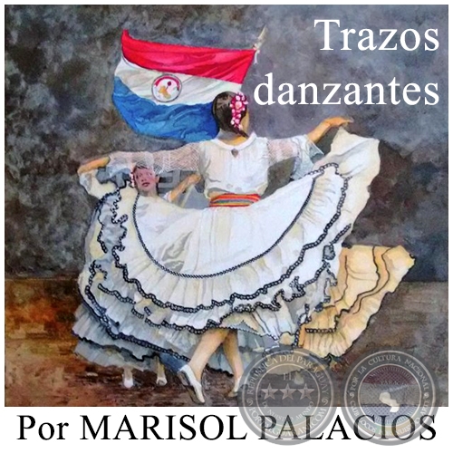 Trazos danzantes - Por MARISOL PALACIOS - Domingo, 14 de Mayo de 2017